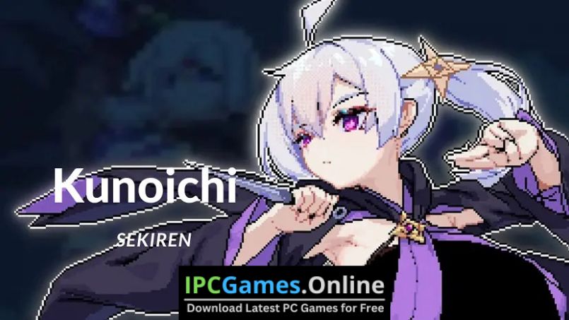 [Kimochi] Kunoichi Sekiren 32/64bit.rar (69.0 MB) Download